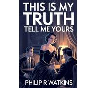 This Is My Truth, Tell Me Yours