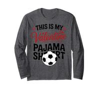 This is My Valentine - Camiseta de Pijama Divertida de fútbol/fútbol Manga Larga