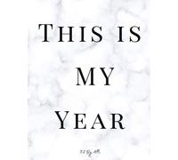 This is my year: Progress Journal