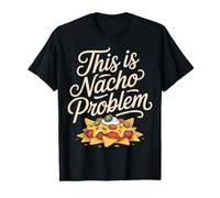 This Is Nacho Problem Cheese Snack Puns - Camiseta