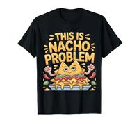 This Is Nacho Problem Cheese Snack Puns - Camiseta