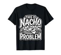 This Is Nacho Problem Cheese Snack Puns |- Camiseta