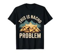 This Is Nacho Problem Cheese Snack Puns - Camiseta