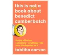 This Is Not A Book About Benedict Cumberbatch (ebook)