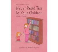 This Is Not A Kid's Book - Never Read This To Your Children Volume 2: Medium