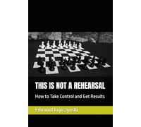THIS IS NOT A REHEARSAL: Decision-Making Principles for People Who Own Outcomes