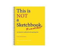 This is Not a Sketchbook, Art Journal Drawing Book for Adults Kids