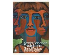 This Is Not a Small Voice: Selected Poems (Penguin Modern Classics)