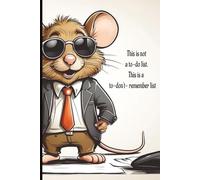 This Is Not a To-Do List Office Organizer: 150 Pages with Sections for Notes, Tasks, Meetings & Brain Dumps | Humorous Productivity Journal for Work, ... Relief | 6x9 Desk Planner for Professionals