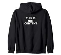This Is Not Content Sudadera con Capucha
