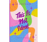 This Is Not Ideal: A Year of Coping Skills