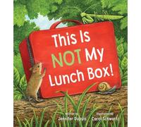 This is Not My Lunch Box!