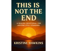 This Is Not the End