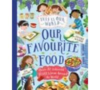 This Is Our World Our Favourite Food