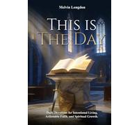 This Is The Day Devotion: Daily Devotions