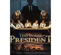 This Is the President (PC) - Steam Gift - EUROPE