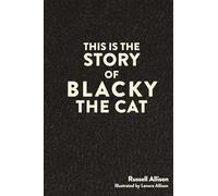 This is the Story of Blacky the Cat