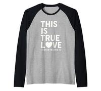 This Is true Love 1 Corintios 13 Verso de la Biblia Cristiano Camiseta Manga Raglan