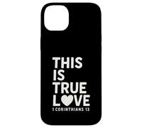 This Is true Love 1 Corintios 13 Verso de la Biblia Cristiano Carcasa para iPhone 14 Plus