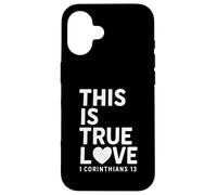This Is true Love 1 Corintios 13 Verso de la Biblia Cristiano Carcasa para iPhone 16