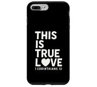 This Is true Love 1 Corintios 13 Verso de la Biblia Cristiano Carcasa para iPhone 7 Plus/8 Plus
