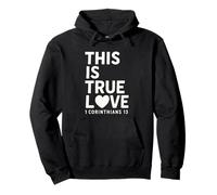 This Is true Love 1 Corintios 13 Verso de la Biblia Cristiano Sudadera con Capucha