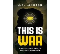 This Is War: Porn-Free In 10 Days Or Your Salvation Back