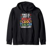 This Is What A Really Cool Teacher Looks Like - Sudadera con Capucha