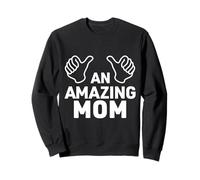 This is what an amazing Mom Looks Like Sudadera
