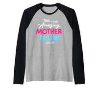 This Is What an Amazing Mother-in-Law Looks Like Camiseta Manga Raglan