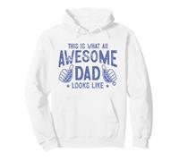 This Is What An Awesome Dad Looks Like Sudadera con Capucha