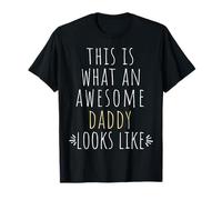 This is What an Awesome Daddy Looks Like Father Dad Cita Camiseta