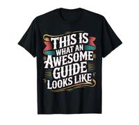 This Is What An Awesome Guide Looks Like Viaje turístico - Camiseta