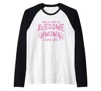 This Is What An Awesome Mom Looks Like Camiseta Manga Raglan