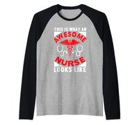 This Is What An Awesome Nurse Looks Like Nurses Nursing Camiseta Manga Raglan