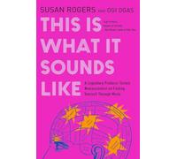 This Is What It Sounds Like: A Legendary Producer Turned Neuroscientist on Finding Yourself Through Music