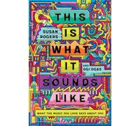 This Is What It Sounds Like - What the Music You Love Says About You