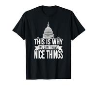 This Is Why We Can't Have Nice Things Funny Congress Camiseta