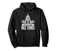 This Is Why We Can't Have Nice Things Funny Congress Sudadera con Capucha