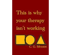 This Is Why Your Therapy Isn't Working