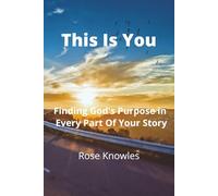 This is You: Seeing Your Life Through God’s Process, Purpose, and Plan