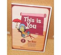 This Is You: Your Body