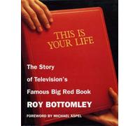 This is Your Life: The Story of Television's Famous Big Red Book