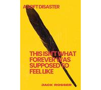 This isn’t what forever was supposed to feel like: A soft disaster