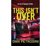 This Isn't Over: 3 (Art of Payback)