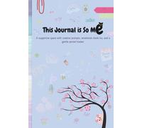 This Journal is So Me: A supportive guide for teens with creative prompts, emotional check-ins, and a gentle period tracker.