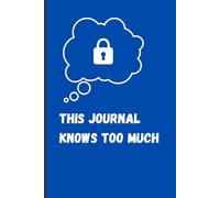 This Journal Knows Too Much: Documenting the Chaos One Page at a Time