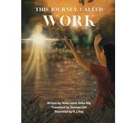 This Journey Called Work