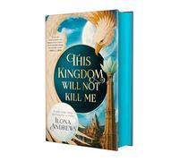 This Kingdom Will Not Kill Me: 1 (Maggie the Undying, 1)