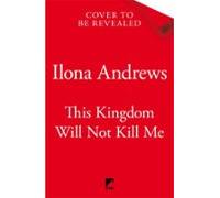 This Kingdom Will Not Kill Me (ebook)